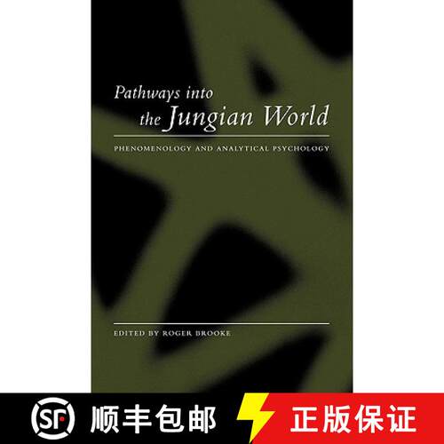 【3-4周达】Pathways into the Jungian World : Phenomenology and Analytical Psychology [9780415169998]
