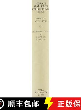 【3-4周达】The Yale Editions of Horace Walpole's Correspondence, Volume 21 : With Sir Horace Mann, V [9780300007053]