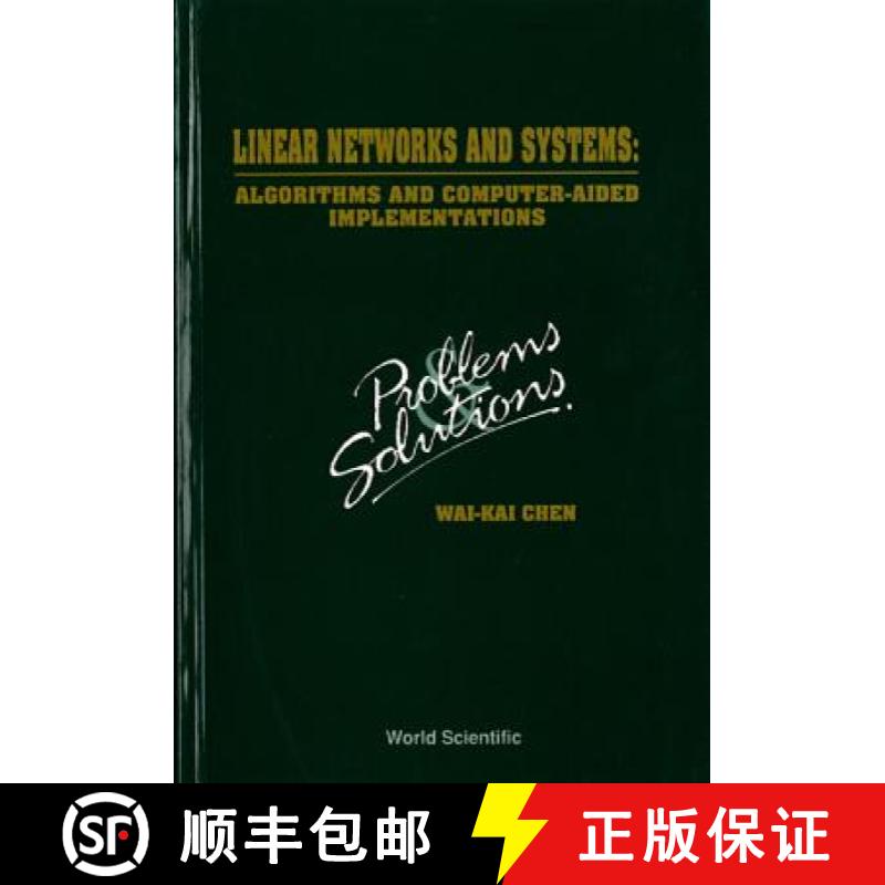 【3-4周达】Linear Networks and Systems: Algorithms and Computer-Aided Implementations: Problems and S... [9789810214548]
