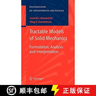 Mechanics Formulation Interpretation Tractable and 4周达 9783642153716 Models Analysis Solid