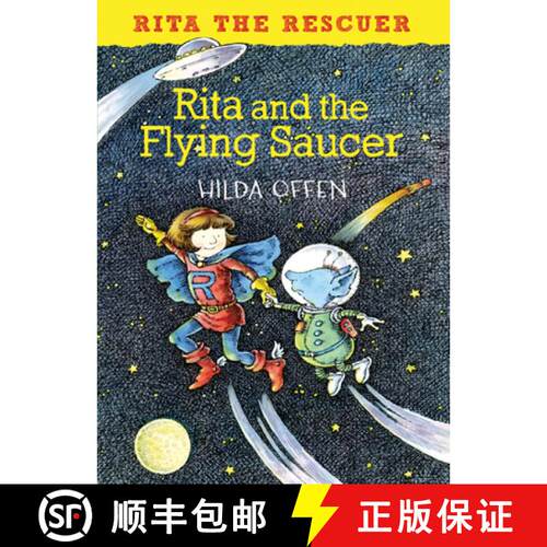 【3-4周达】Rita and the Flying Saucer: Rita the Rescuer [9781909991569]