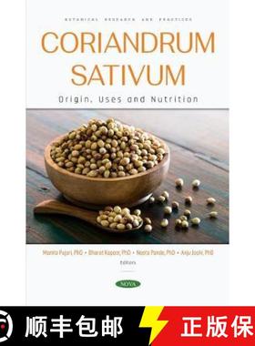 【3-4周达】Coriandrum sativum: Origin, Uses and Nutrition: Origin, Uses and Nutrition [9781685078423]