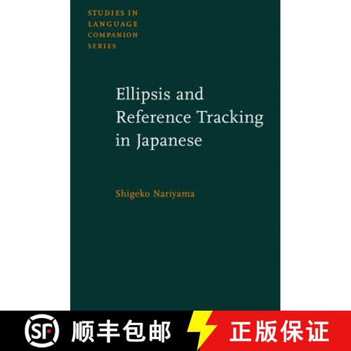 【3-4周达】精装 Ellipsis and Reference Tracking in Japanese [9789027230768]