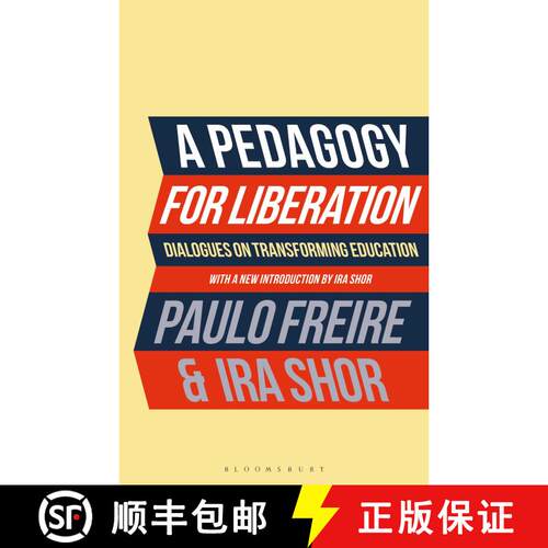 【3-4周达】精装 A Pedagogy for Liberation: Dialogues on Transforming Education [9781350469136]