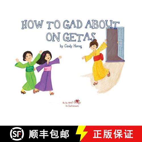 预订 A, Z, and Things in Between: How to Gad About on Getas [9781945623226]
