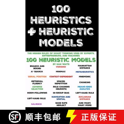 【3-4周达】100 Heuristics and Heuristic Models: The Hidden Rules of Smart Thinking Used by Experts, E... [9781917784184]