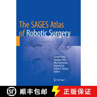 【3-4周达】The SAGES Atlas of Robotic Surgery [9783030081614]