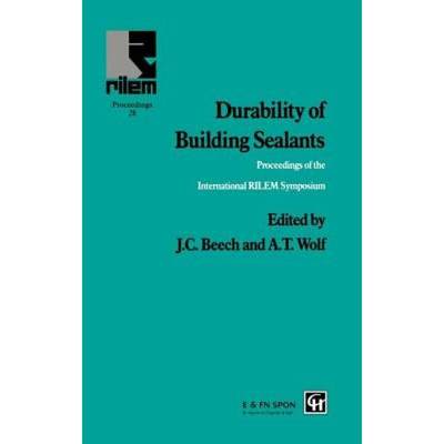 【4周达】Durability of Building Sealants: 1st International Symposium : Papers - Proceedings of the I... [9780419210702]