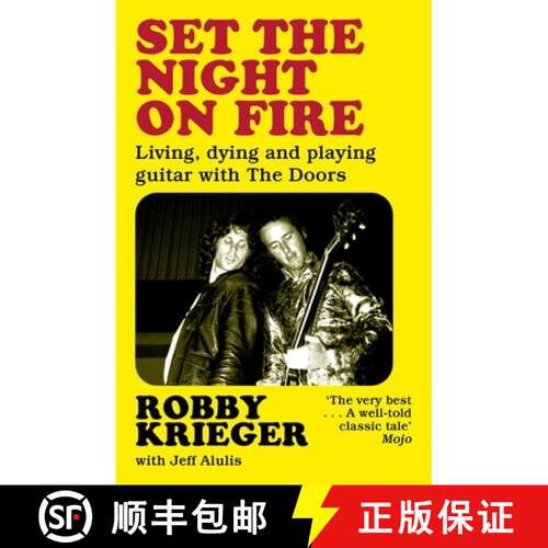 【3-4周达】Set the Night on Fire: Living, Dying and Playing Guitar with the Doors [9781474624190]