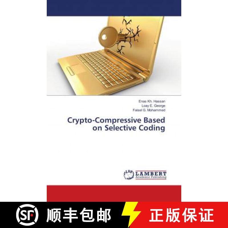 预订 Crypto-Compressive Based on Selective Coding [9786202054997]