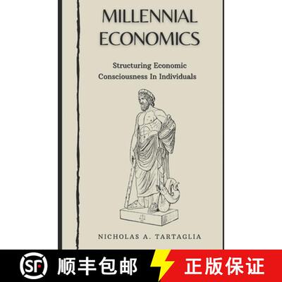 【3-4周达】Millennial Economics: Structuring Economic Consciousness in Individuals [9798987459836]
