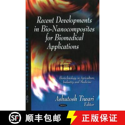 【3-4周达】Recent Developments in Bio-Nanocomposites for Biomedical Applications [9781617610080]