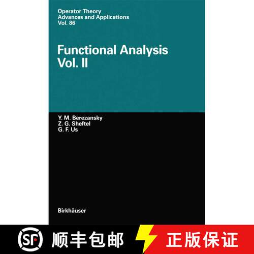 【3-4周达】Functional Analysis : Vol.II [9783034898720]