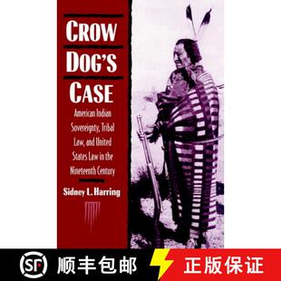 【3-4周达】Crow Dog's Case: American Indian Sovereignty, Tribal Law, and United States Law in the Nin... [9780521467155]