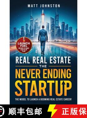 【3-4周达】The Never Ending Startup: The Model To Launch A Booming Real Estate Career [9798218446512]