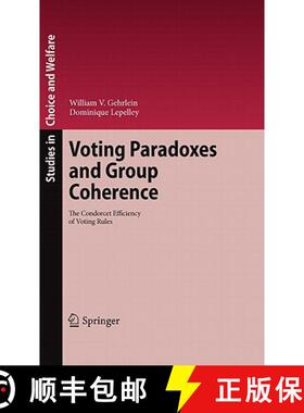 【3-4周达】Voting Paradoxes and Group Coherence : The Condorcet Efficiency of Voting Rules [9783642031069]