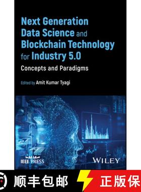 【3-4周达】Next Generation Data Science and Blockchain Techno logy for Industry 5.0: Concepts and Par... [9781394245185]