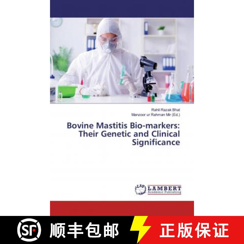预订 Bovine Mastitis Bio-markers: Their Genetic and Clinical Significance [9786139988068]