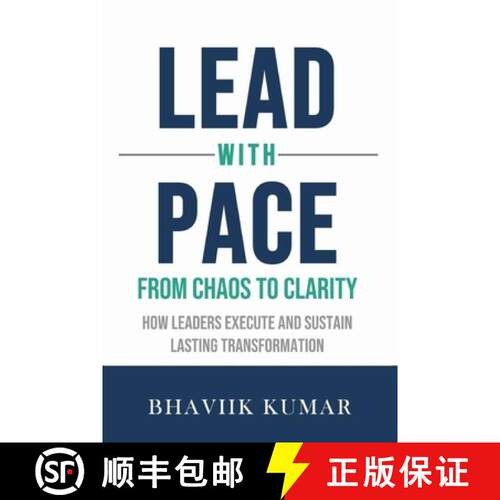 【3-4周达】Lead with PACE: From Chaos to Clarity : How Leaders Execute and Sustain Lasting Transforma... [9789334409130]