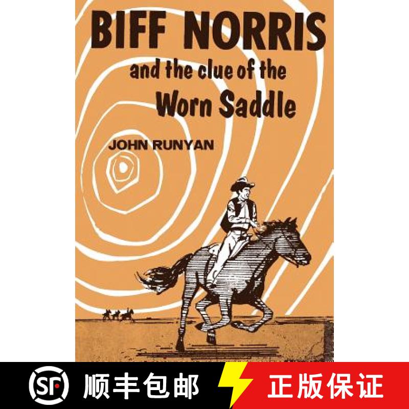 【2-3周达】Biff Norris and the Clue of the Worn Saddle [9781479430802]