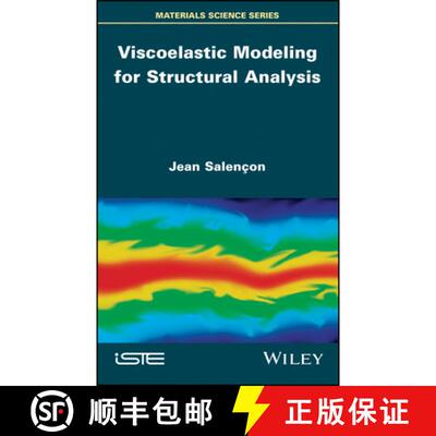 【3-4周达】Viscoelastic Modeling For Structural Analysis [Wiley材料科学] [9781786304452]