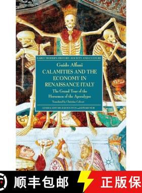 【3-4周达】Calamities and the Economy in Renaissance Italy : The Grand Tour of the Horsemen of the Ap... [9781349450275]