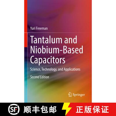 【3-4周达】Tantalum and Niobium-Based Capacitors : Science, Technology, and Applications (Second Edit... [9783030895167]
