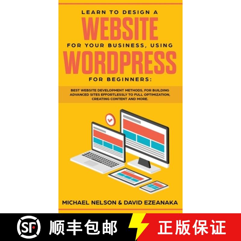 【3-4周达】Learn to Design a Website for Your Business, Using WordPress for Beginners: BEST Website D... [9781989629772]