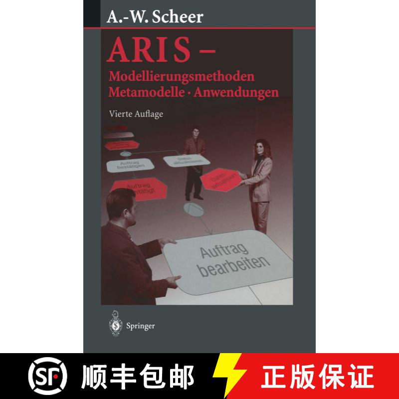 【3-4周达】Aris -- Modellierungsmethoden, Metamodelle, Anwendungen (4. Auflage 2001) [9783642625763] - 实物图