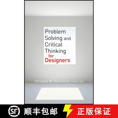 【3-4周达】Problem Solving And Critical Thinking For Designers [Wiley建筑] [9780470536711]