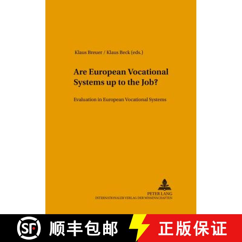 预订 Are European Vocational Systems up to the Job? : Evaluation in European Vocational Systems [9783631395509]