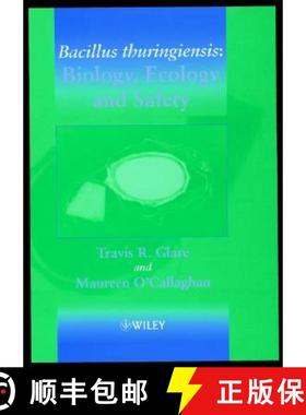 【3-4周达】Bacillus Thuringiensis - Biology, Ecology & Safety [Wiley生命科学] [9780471496304]