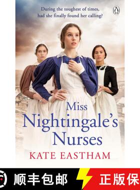 【3-4周达】Miss Nightingale's Nurses : During the toughest of times, has she finally found her calling? [9781405935890]