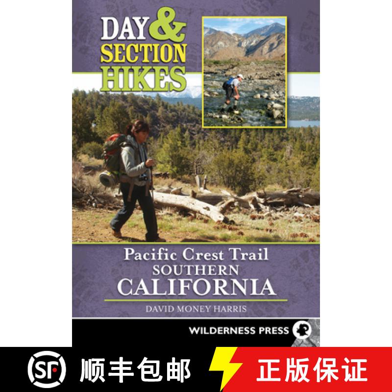 【3-4周达】Day and Section Hikes Pacific Crest Trail: Southern California [9780899976846]