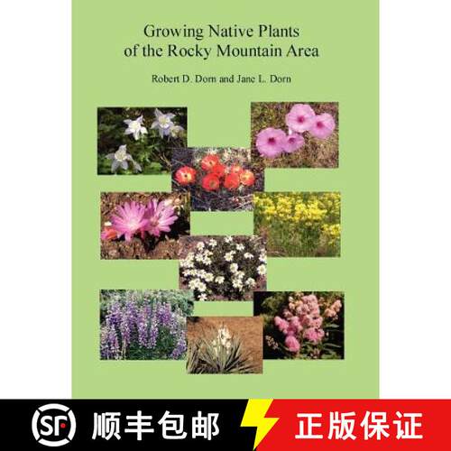 【3-4周达】Growing Native Plants of the Rocky Mountain Area [9781430329671]