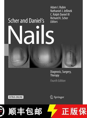 【3-4周达】Scher and Daniel's Nails: Diagnosis, Surgery, Therapy (Fourth Edition 2018) (Fourth Editio... [9783030097448]