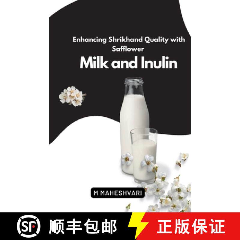 【3-4周达】Enhancing Shrikhand Quality with Safflower Milk and Inulin [9788196413590]