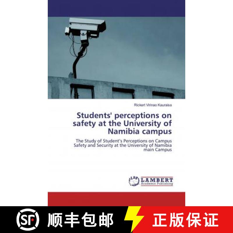 预订 Students' perceptions on safety at the University of Namibia campus [9786139985654]