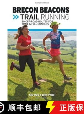 【3-4周达】Brecon Beacons Trail Running: 20 off-road routes for trail and fell runners [9781911342274]