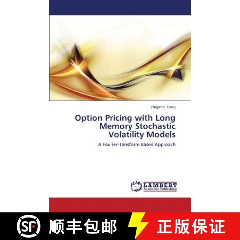 预订 Option Pricing with Long Memory Stochastic Volatility Models [9783659346279]