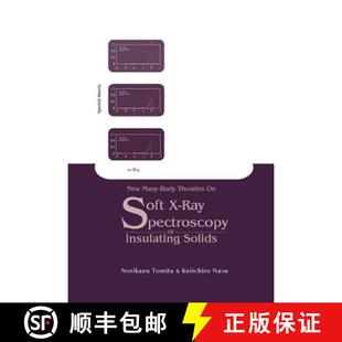 【3-4周达】New Many-body Theories On Soft X-ray Spectroscopy Of Insulating Solids [9789810246822]