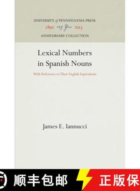 【3-4周达】Lexical Numbers in Spanish Nouns : With Reference to Their English Equivalents [9781512812442]