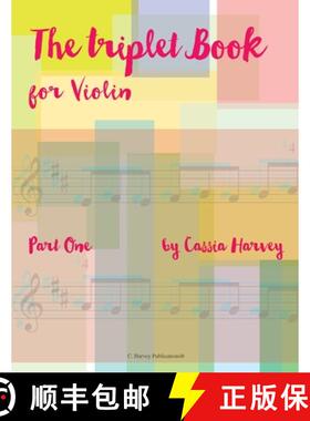 【3-4周达】The Triplet Book for Violin, Part One [9781635231151]