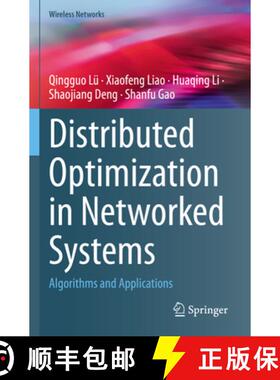 【3-4周达】Distributed Optimization in Networked Systems: Algorithms and Applications [9789811985614]