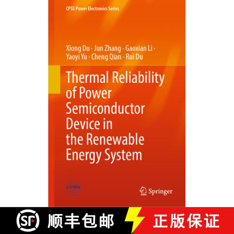 【3-4周达】Thermal Reliability of Power Semiconductor Device in the Renewable Energy System [9789811931314]
