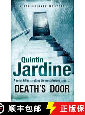 【3-4周达】Death's Door (Bob Skinner series, Book 17): A serial killer stalks the pages of this gripp... [9780755329113]