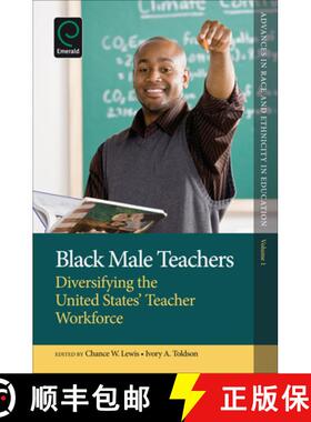 【3-4周达】Black Male Teachers: Diversifying the United States' Teacher Workforce [9781781906217]
