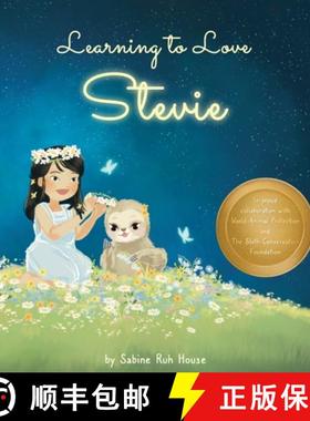 【3-4周达】Learning to Love Stevie: A Luminous Rhyming Tale about Diversity, Inclusion and Sloths! [9781088187333]