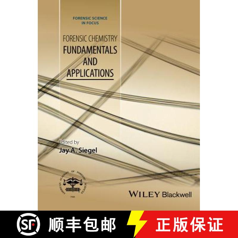 【2-3周达】Forensic Chemistry - Fundamentals And Applications [Wiley化学化工] [9781118897720]