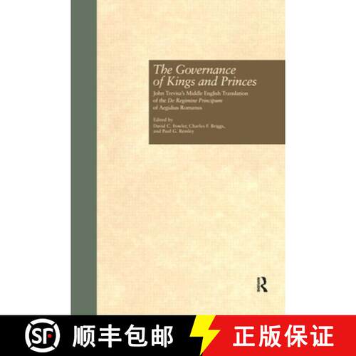 【3-4周达】精装 The Governance of Kings and Princes: John Trevisa's Middle English Translation of the... [9780815314547]